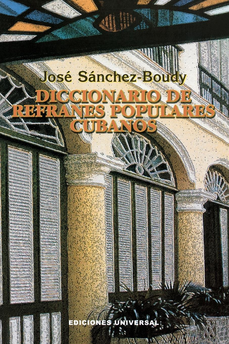 Cover: 9780897299275 | Diccionario de Refranes Populares Cubanos | Jose Sanchez-Boudy | Buch