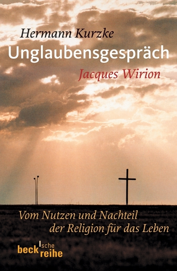 Cover: 9783406547867 | Unglaubensgespräch | Hermann Kurzke (u. a.) | Taschenbuch | 2007