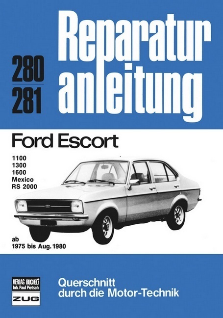 Cover: 9783716813508 | Ford Escort 1975-1980 | 1100, 1300, 1600, Mexico, RS 2000 | Buch