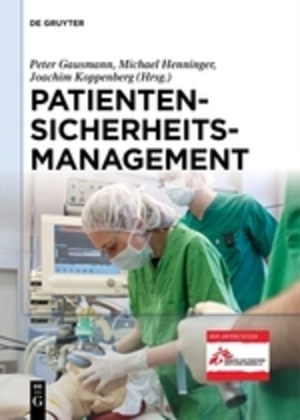 Cover: 9783110579956 | Patientensicherheitsmanagement | Peter Gausmann (u. a.) | Taschenbuch