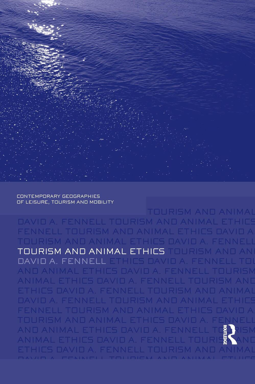 Cover: 9781138081345 | Tourism and Animal Ethics | David A. Fennell | Taschenbuch | Englisch