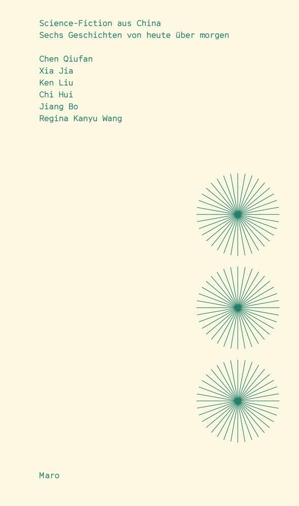 Cover: 9783875128567 | Science-Fiction aus China | Sechs Geschichten von heute über morgen
