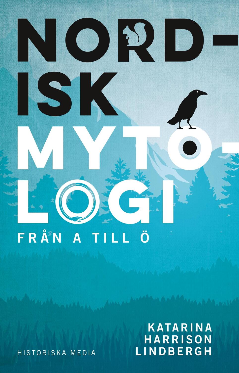 Cover: 9789177898689 | Nordisk mytologi | från A till Ö | Katarina Harrison Lindbergh | Buch