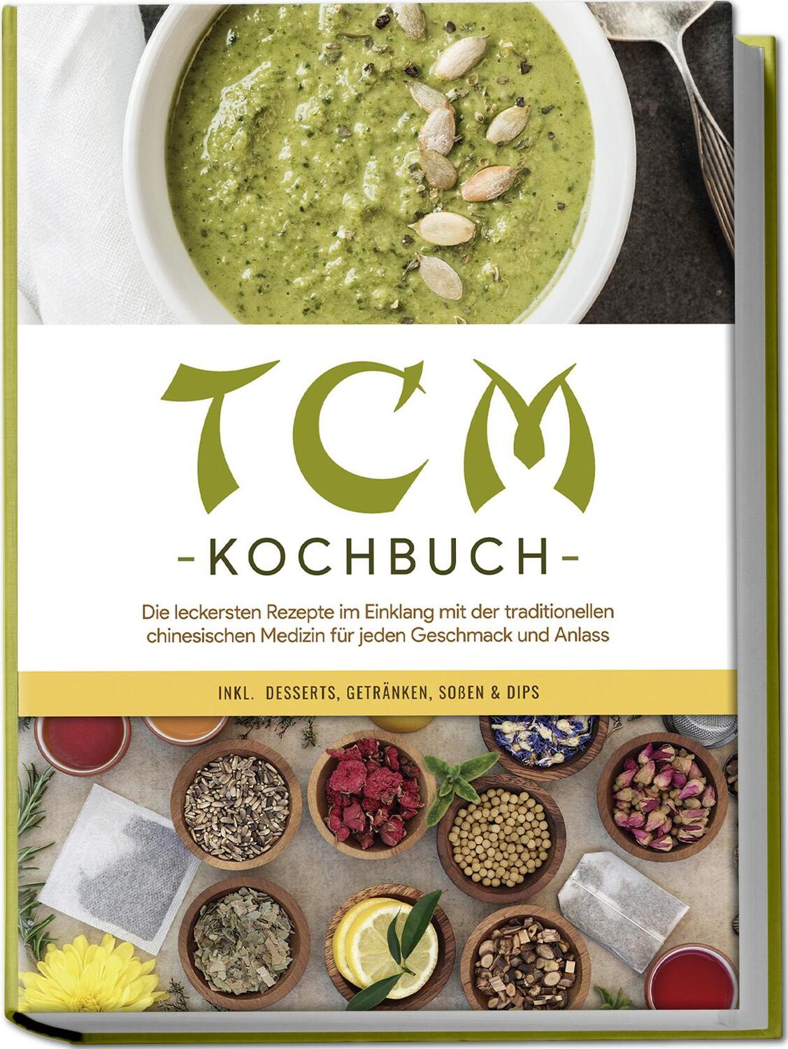 Cover: 9783757601652 | TCM Kochbuch: Die leckersten Rezepte im Einklang mit der...