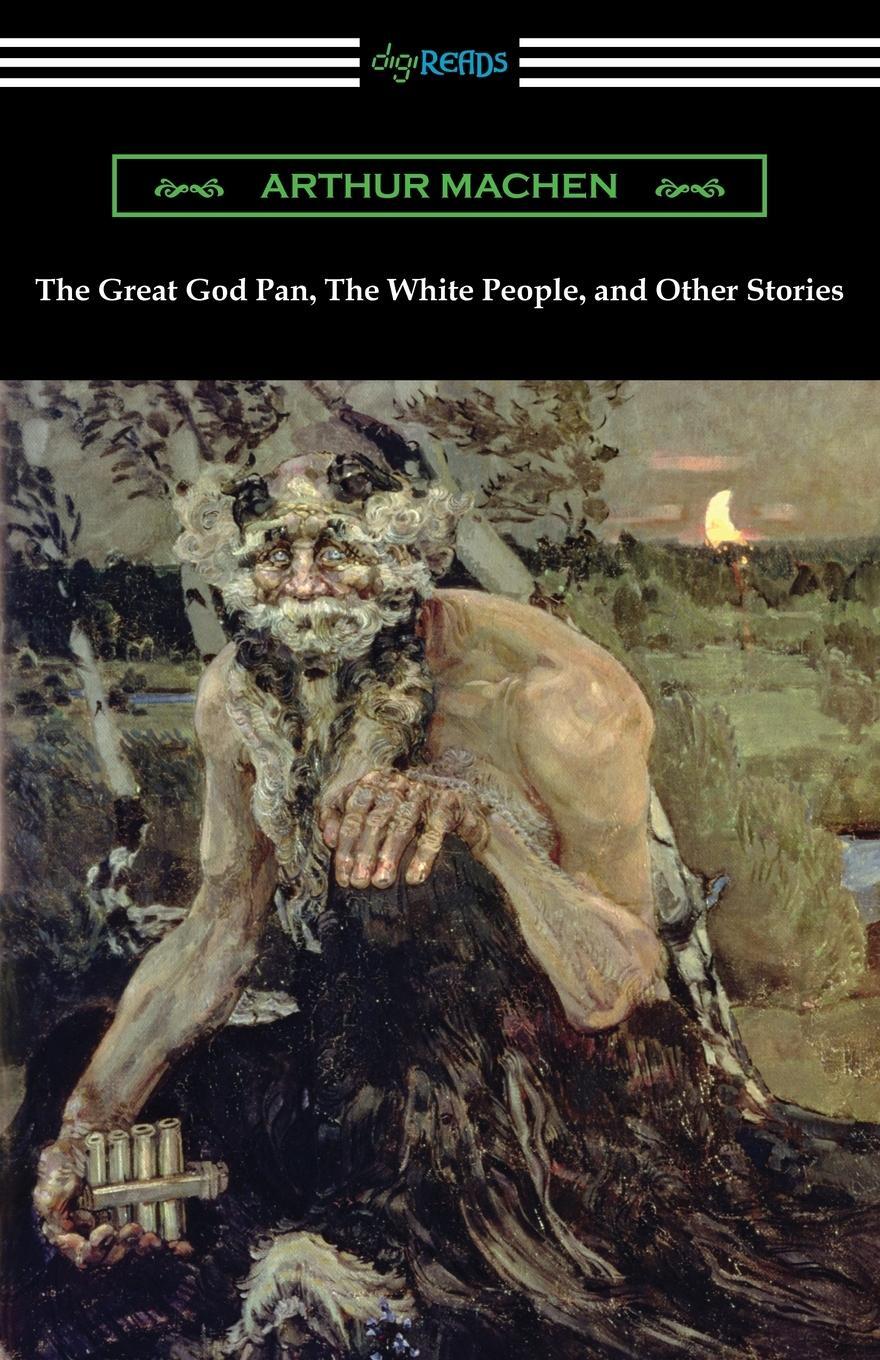 Cover: 9781420969085 | The Great God Pan, The White People, and Other Stories | Arthur Machen