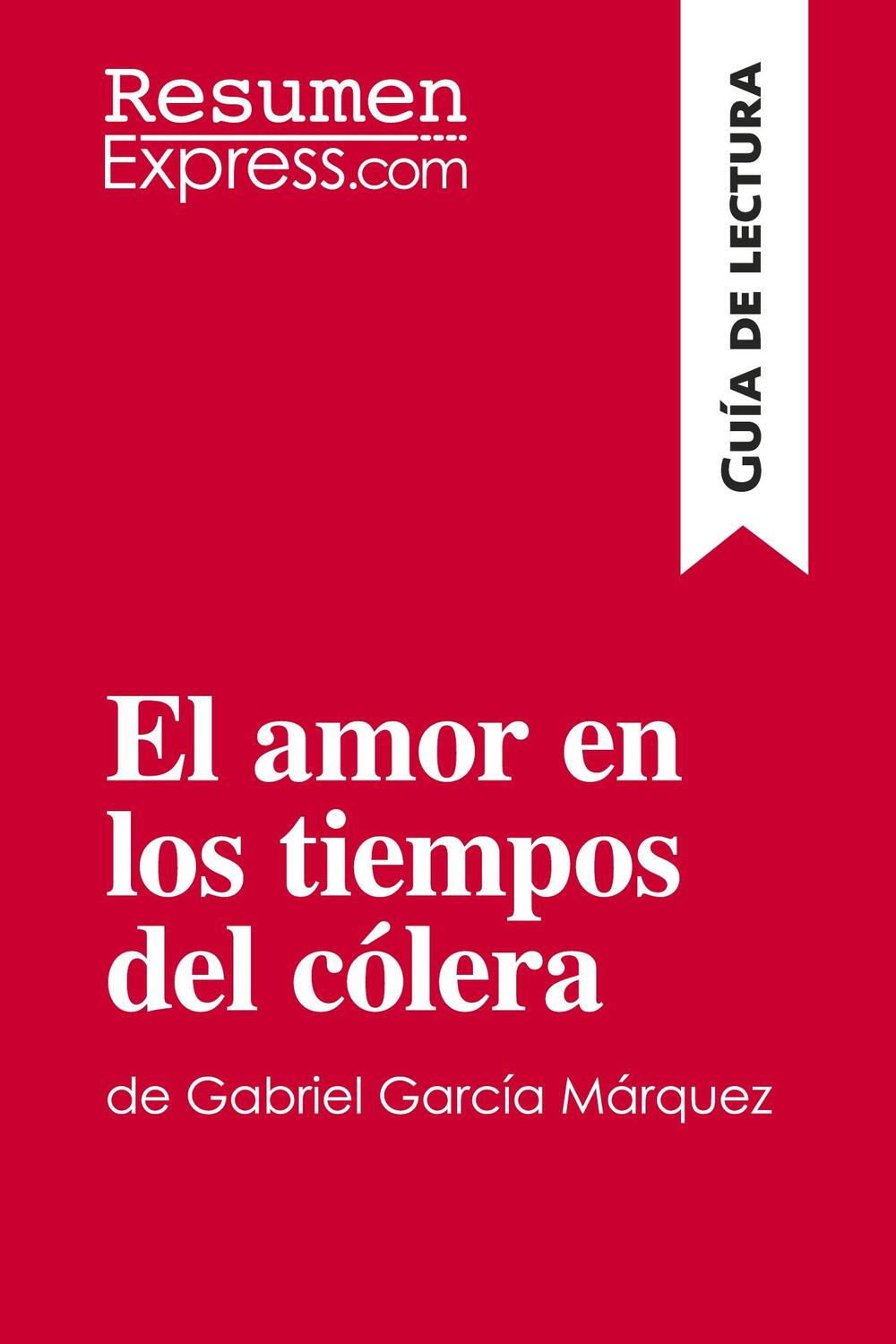 Cover: 9782806289414 | El amor en los tiempos del cólera de Gabriel García Márquez (Guía...