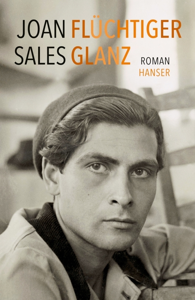 Cover: 9783446249103 | Flüchtiger Glanz | Roman | Joan Sales | Buch | 2015 | Hanser