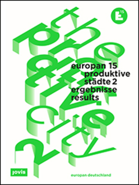 Cover: 9783868596427 | Europan 15: Produktive Städte 2 / The Productive City 2. Tl.2 | Buch