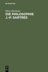Cover: 9783110097931 | Die Philosophie J.-P. Sartres | Klaus Hartmann | Buch | Deutsch | 1983