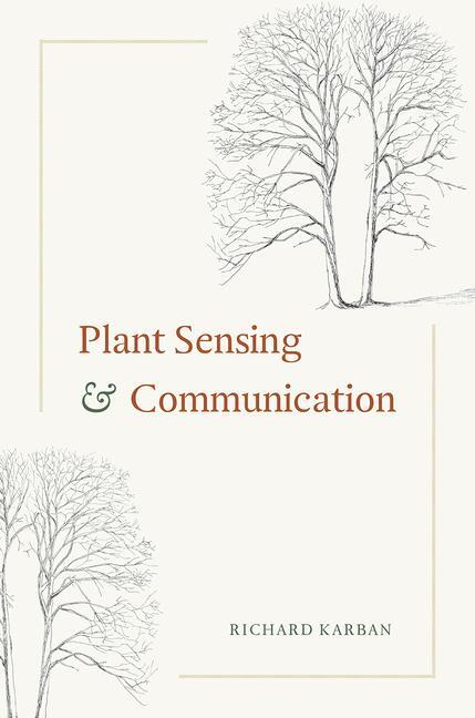 Cover: 9780226264707 | Plant Sensing and Communication | Richard Karban | Taschenbuch | 2015