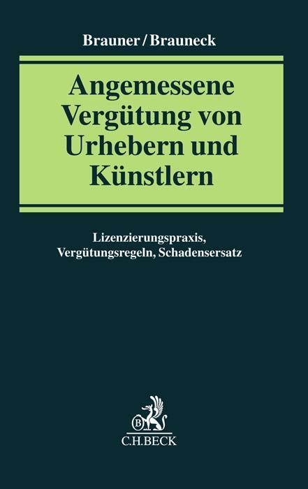 Cover: 9783406778339 | Angemessene Vergütung von Urhebern und Künstlern | Brauneck (u. a.)