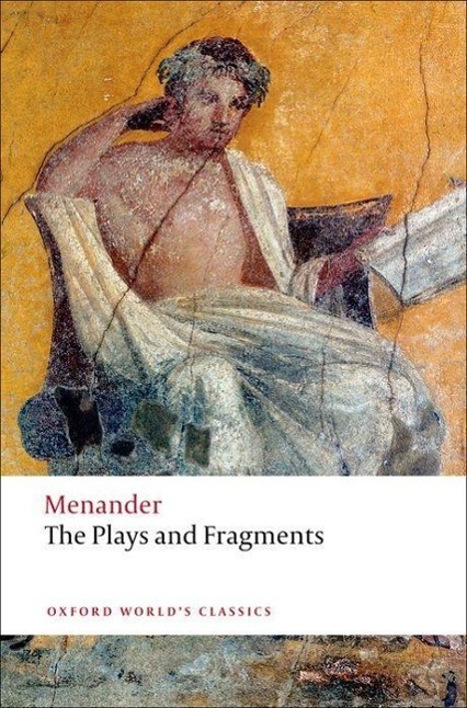 Cover: 9780199540730 | The Plays and Fragments | Menander (u. a.) | Taschenbuch | Englisch