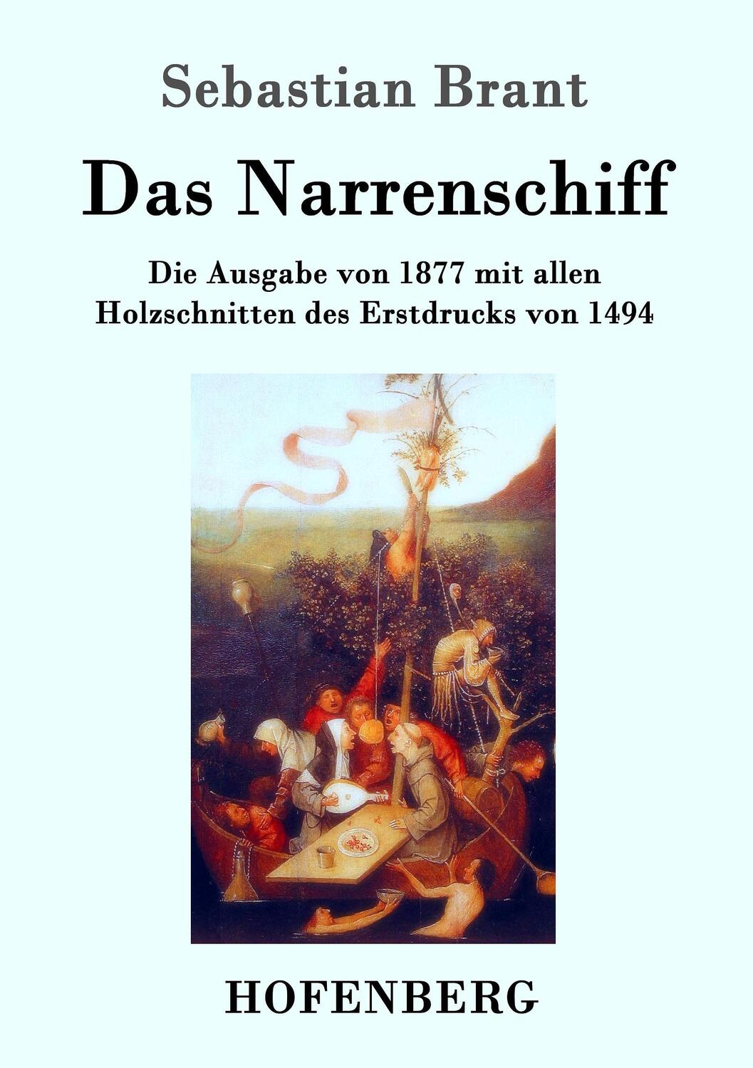 Cover: 9783861995333 | Das Narrenschiff | Sebastian Brant | Taschenbuch | Paperback | 332 S.