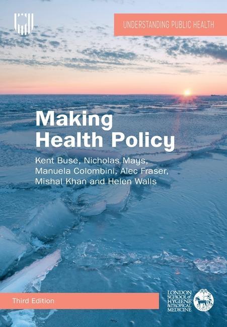 Cover: 9780335251681 | Making Health Policy, 3e | Kent Buse (u. a.) | Taschenbuch | Englisch