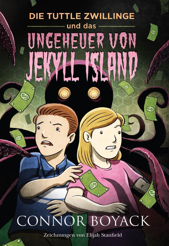 Cover: 9781943521227 | Die Tuttle Zwillinge und das Ungeheuer von Jekyll Island | Boyack