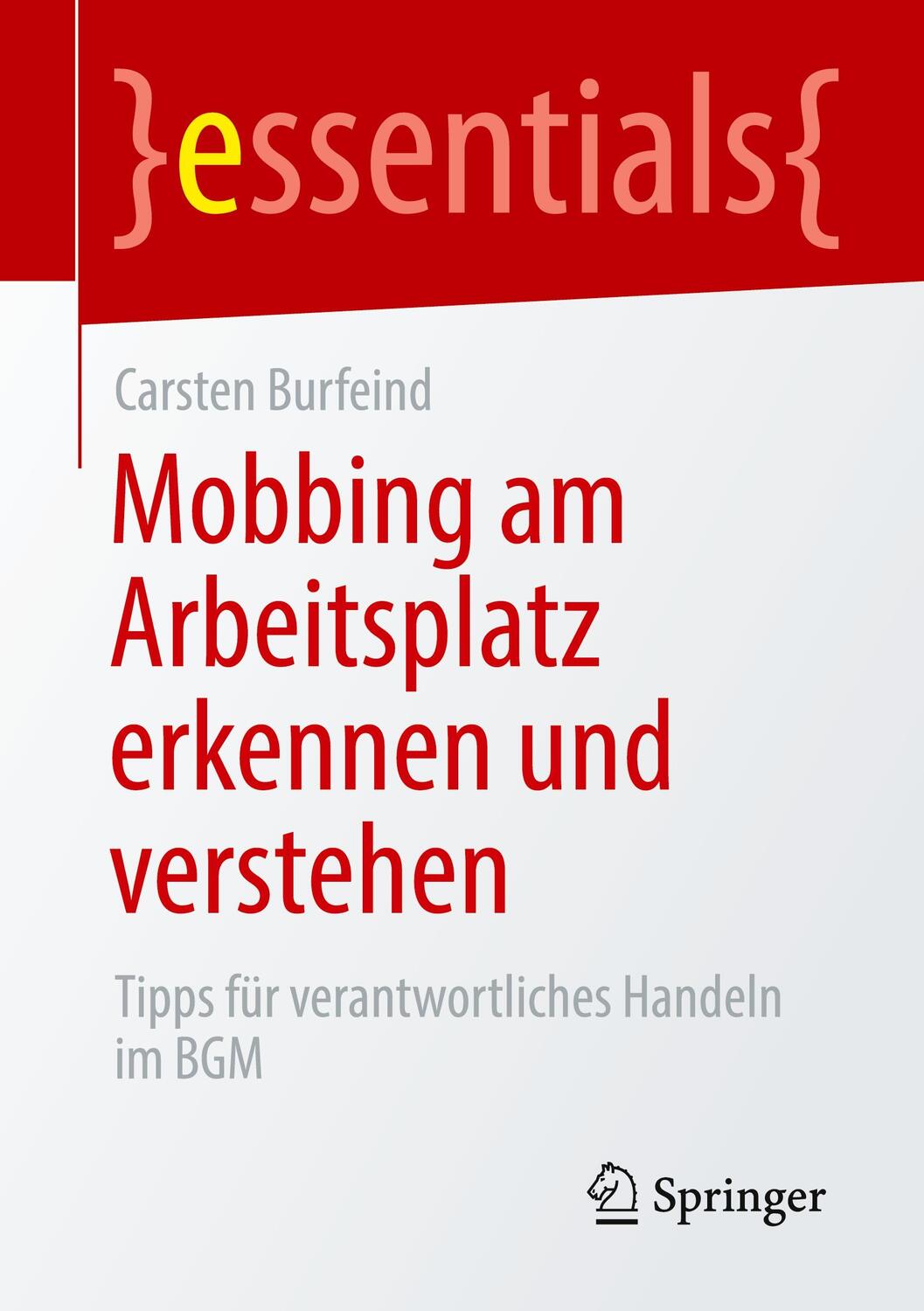 Cover: 9783658312855 | Mobbing am Arbeitsplatz erkennen und verstehen | Carsten Burfeind
