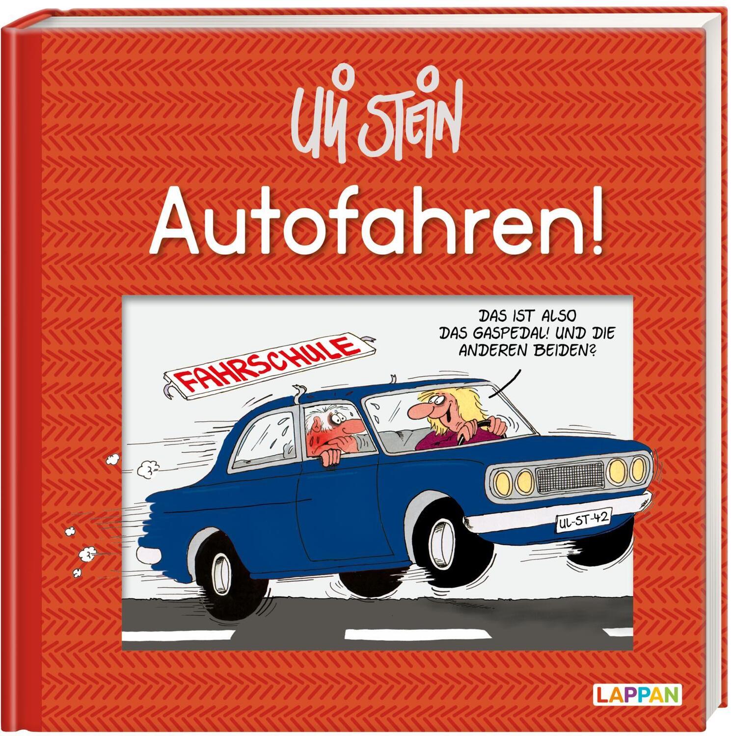 Cover: 9783830344599 | Autofahren! | Uli Stein | Buch | Uli Stein Für dich! | 64 S. | Deutsch