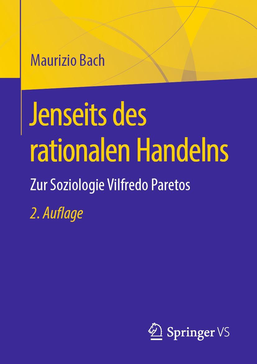 Cover: 9783658267803 | Jenseits des rationalen Handelns | Zur Soziologie Vilfredo Paretos