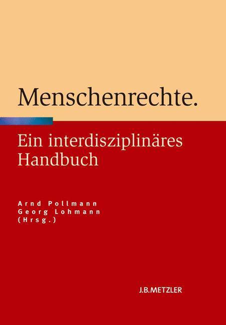 Cover: 9783476022714 | Menschenrechte | Ein interdisziplinäres Handbuch | Lohmann (u. a.)