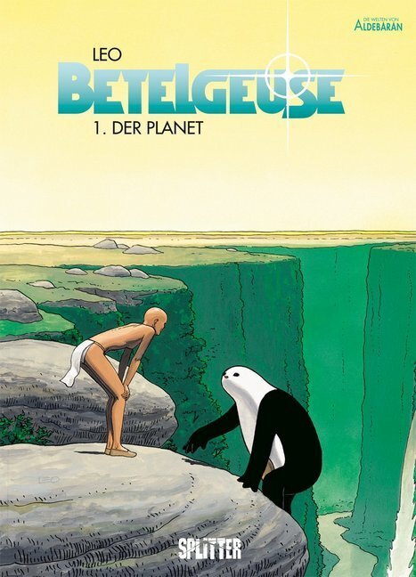 Cover: 9783962191955 | Betelgeuse - Der Planet | Leo | Buch | 48 S. | Deutsch | 2018