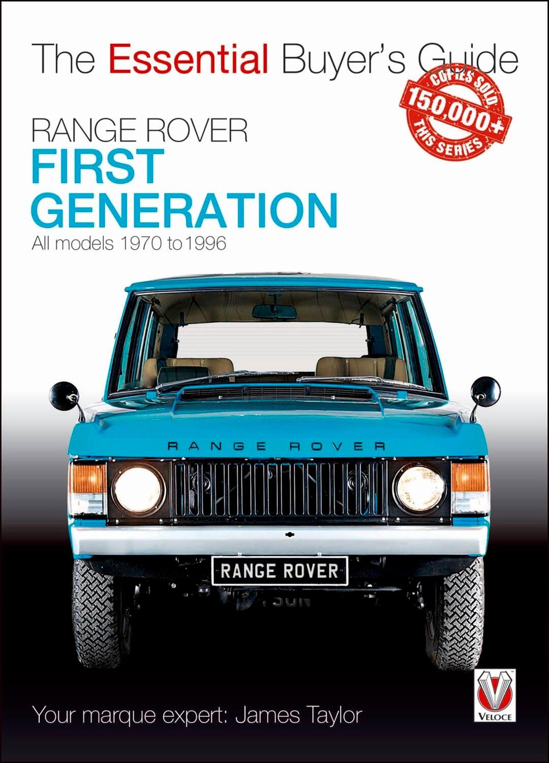Cover: 9781787112223 | Range Rover - First Generation models 1970 to 1996 | James Taylor