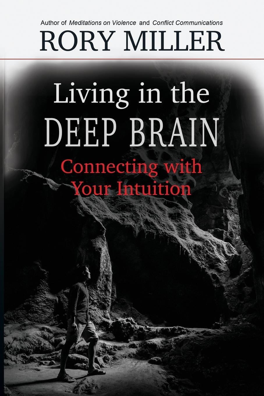 Cover: 9781952110009 | Living in the Deep Brain | Connecting with Your Intuition | Rivers