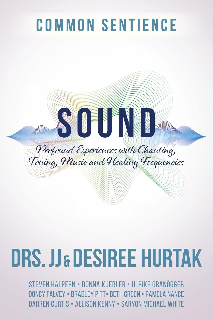 Cover: 9781958921234 | Sound | J. J. Hurtak | Taschenbuch | Common Sentience | Paperback