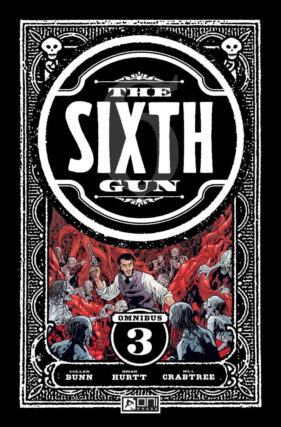 Cover: 9781637153024 | Sixth Gun Omnibus | Vol 3 | Cullen Bunn | Taschenbuch | Englisch