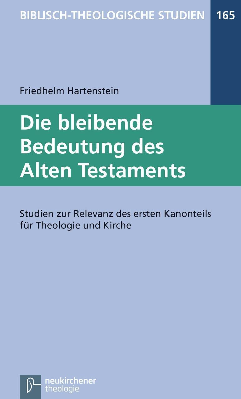 Cover: 9783788730475 | Die bleibende Bedeutung des Alten Testaments | Friedhelm Hartenstein