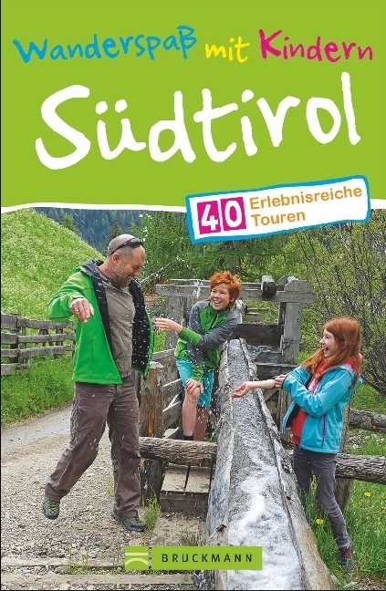 Cover: 9783734308260 | Wanderspaß mit Kindern Südtirol | 40 erlebnisreiche Touren | Buch