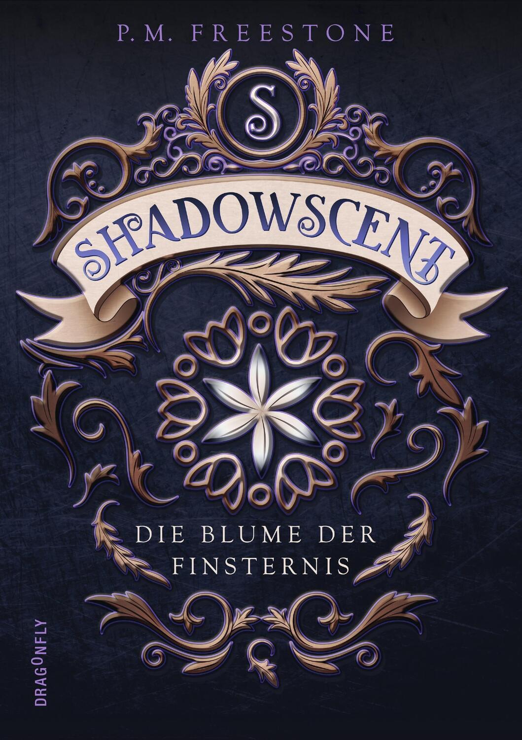 Cover: 9783748800125 | Shadowscent - Die Blume der Finsternis | P. M. Freestone | Buch | 2019