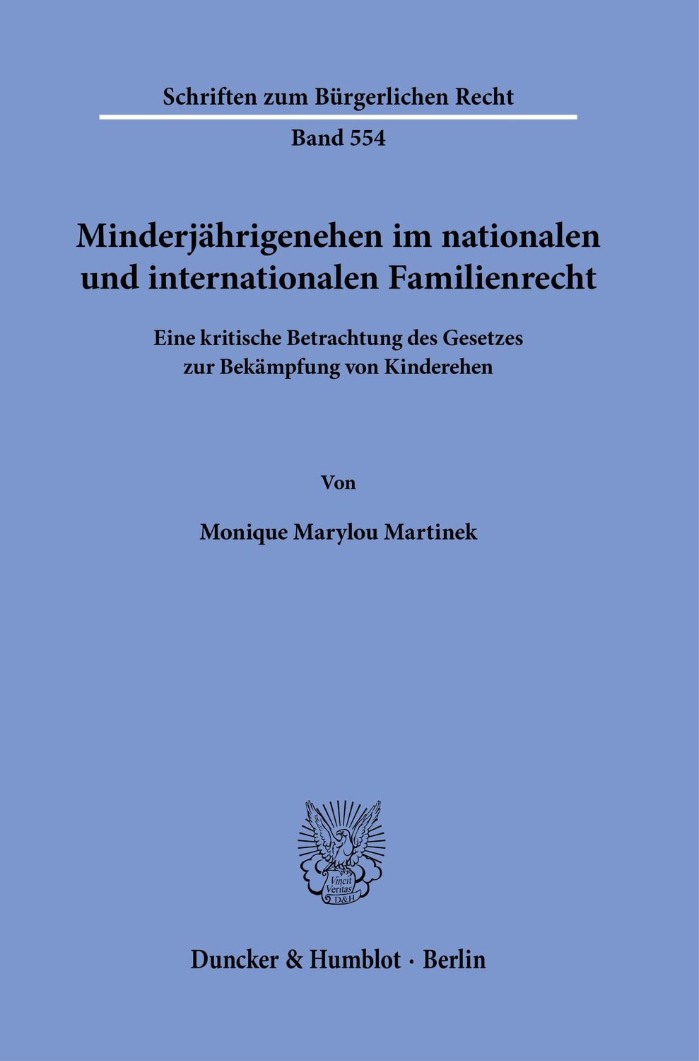 Cover: 9783428187485 | Minderjährigenehen im nationalen und internationalen Familienrecht.
