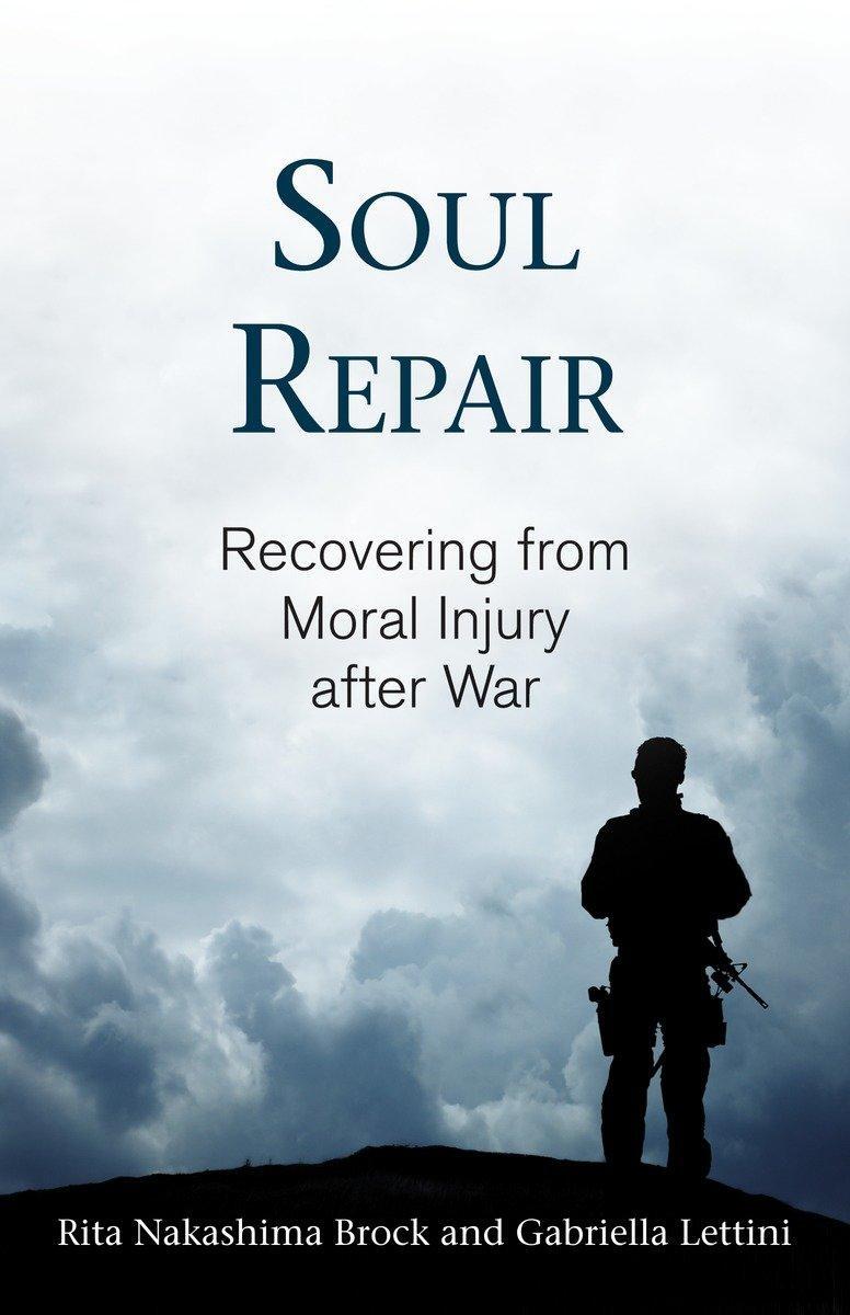 Cover: 9780807029121 | Soul Repair | Recovering from Moral Injury After War | Brock (u. a.)