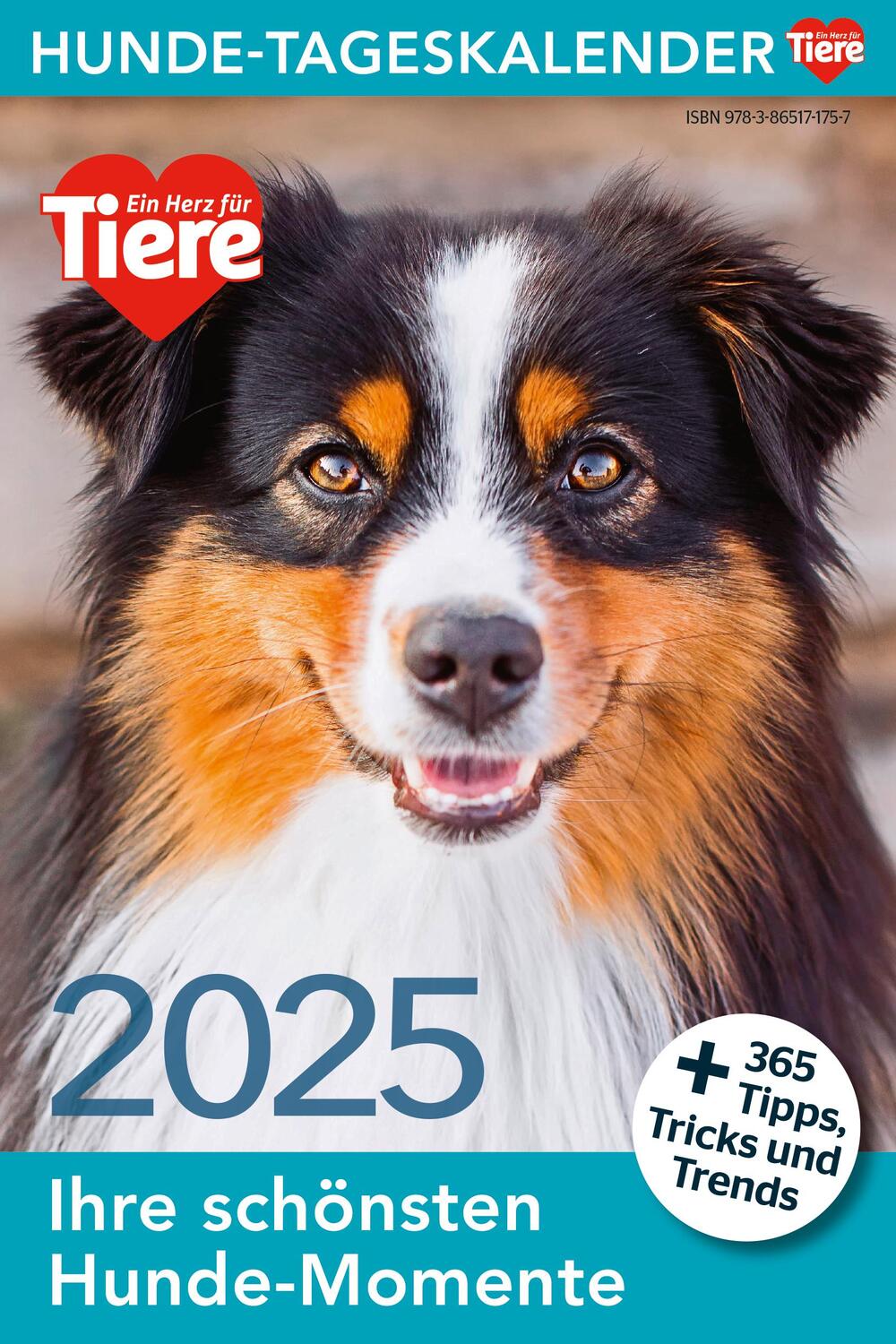 Cover: 9783865171757 | Hunde Tageskalender 2025 | Kalender | Ein Herz fuer Tiere | 365 S.