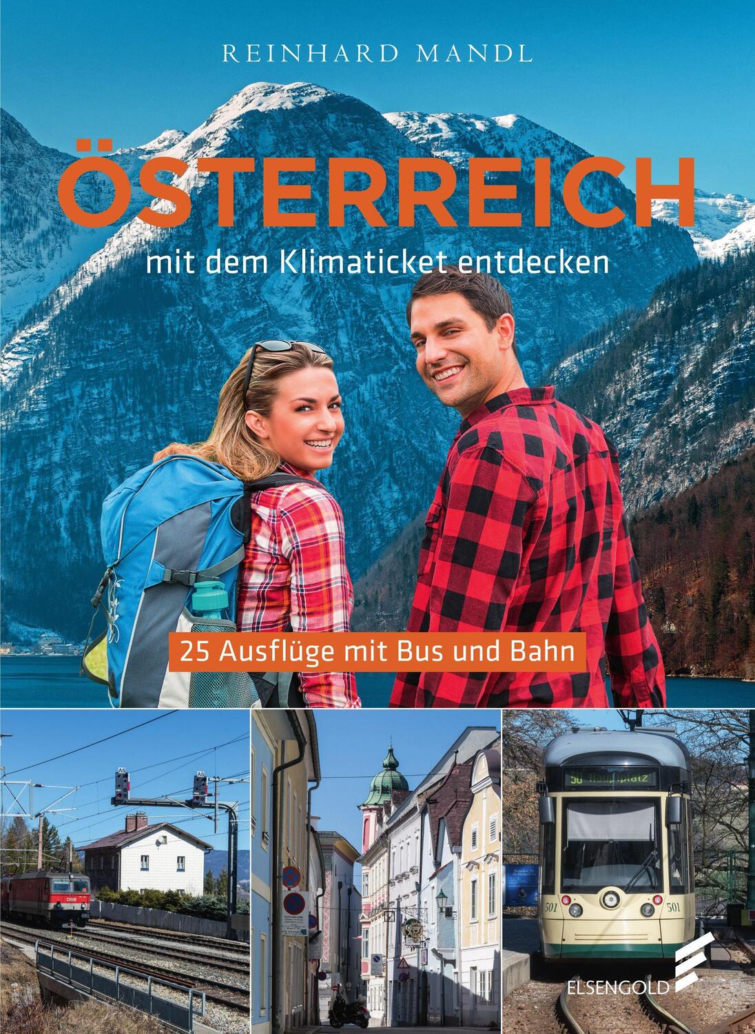 Cover: 9783962011147 | Österreich mit dem Klimaticket entdecken | Rainhard Mandl | Buch
