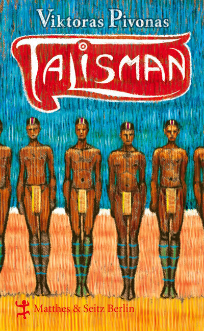 Cover: 9783882216509 | Talisman | Viktoras Pivonas | Buch | 334 S. | Deutsch | 2010