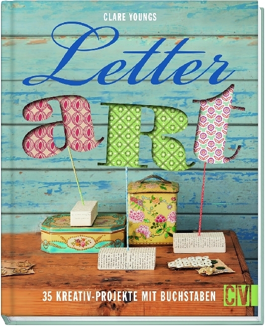 Cover: 9783838835808 | Letter Art | 35 Kreativ-Projekte mit Buchstaben | Clare Youngs | Buch