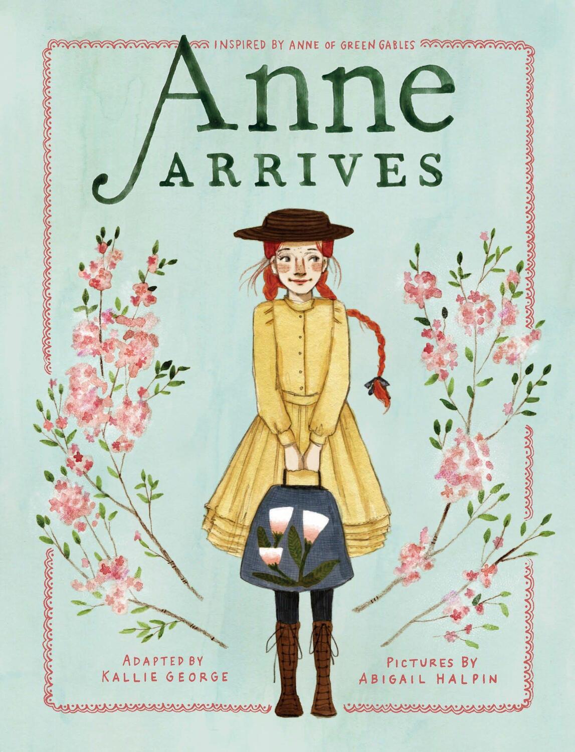 Cover: 9781770499300 | Anne Arrives | Inspired by Anne of Green Gables | Kallie George | Buch