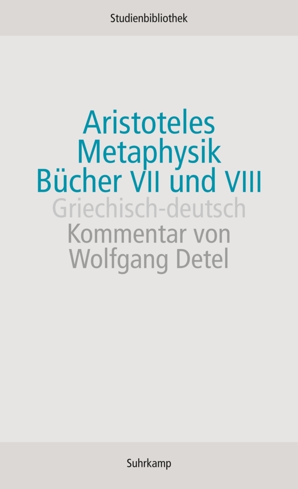 Cover: 9783518270172 | Metaphysik, Bücher VII und VIII | Aristoteles | Taschenbuch | Deutsch
