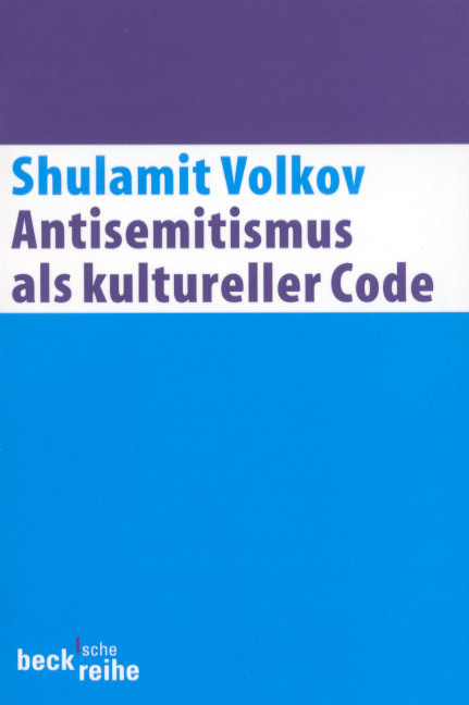 Cover: 9783406421495 | Antisemitismus als kultureller Code | Zehn Essays | Shulamit Volkov