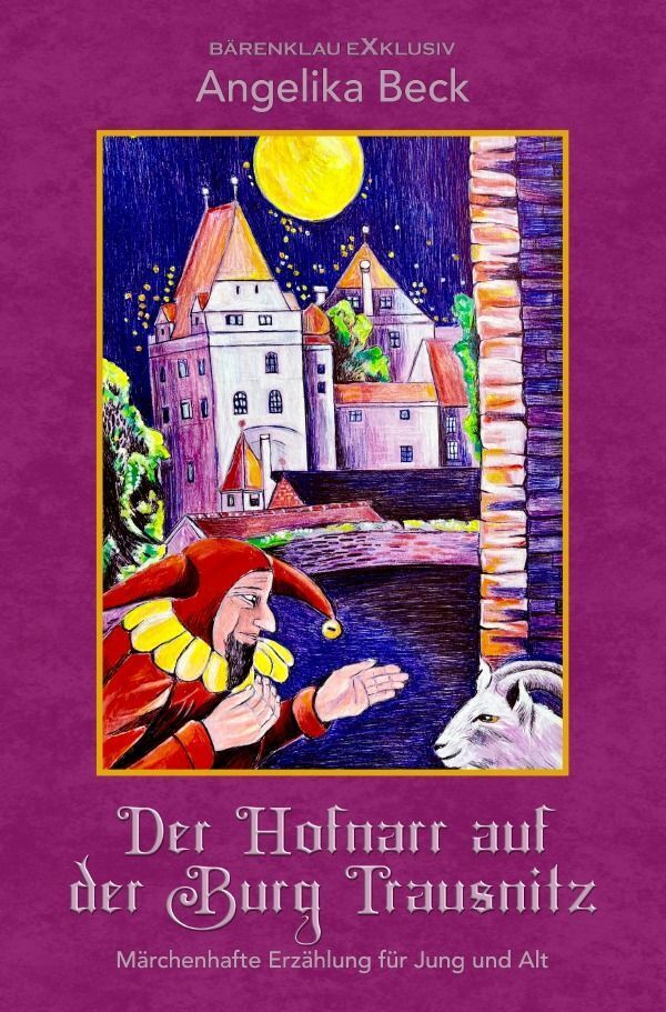 Cover: 9783758488795 | Der Hofnarr auf der Burg Trausnitz - Eine farbig illustrierte...