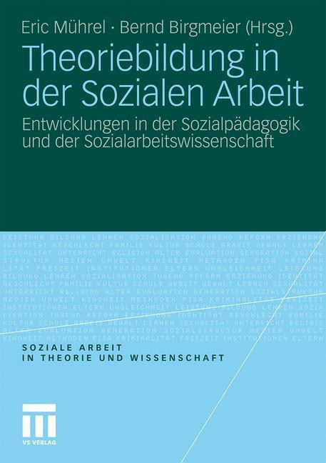 Cover: 9783531181707 | Theoriebildung in der Sozialen Arbeit | Bernd Birgmeier (u. a.) | Buch