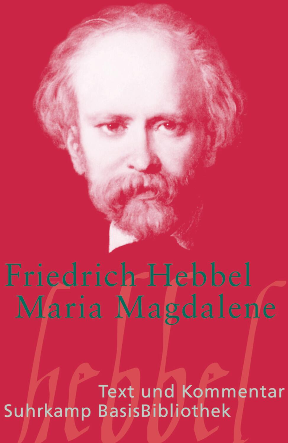 Cover: 9783518188743 | Maria Magdalena | Ein bürgerliches Trauerspiel in drei Akten | Hebbel