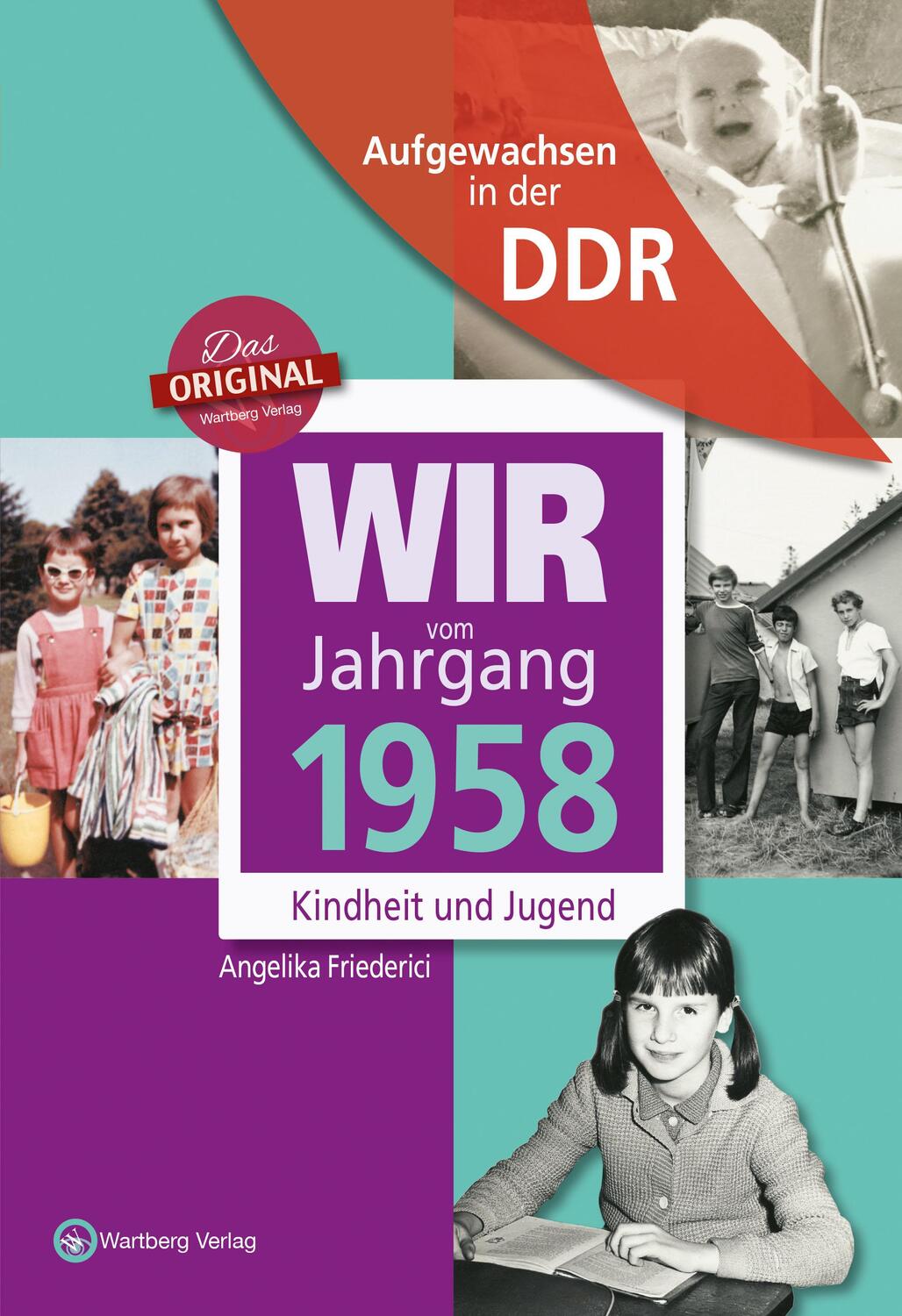 Cover: 9783831331581 | Wir vom Jahrgang 1958 - Aufgewachsen in der DDR | Kindheit und Jugend