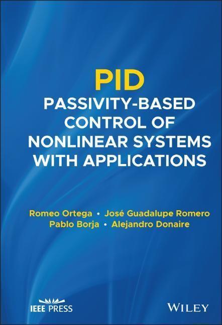 Cover: 9781119694168 | Pid Passivity-Based Control of Nonlinear Systems with Applications