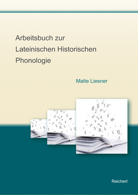 Cover: 9783895008597 | Arbeitsbuch zur Lateinischen Historischen Phonologie | Malte Liesner