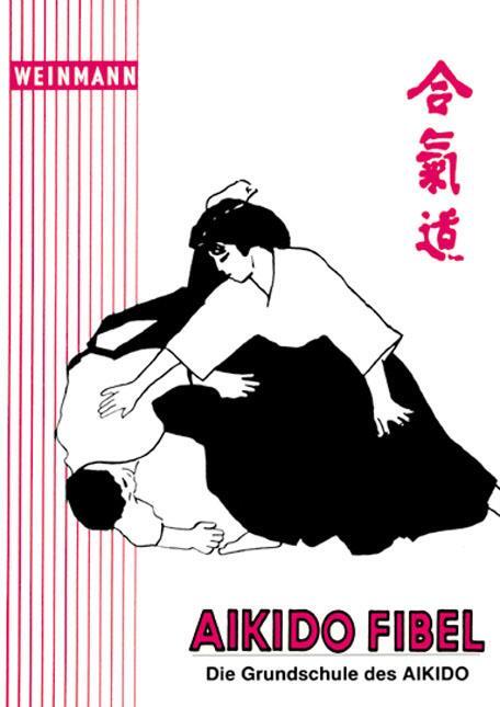 Cover: 9783878920229 | Aikido-Fibel | Die Grundschule des Aikido | Eugen Hölzel | Taschenbuch