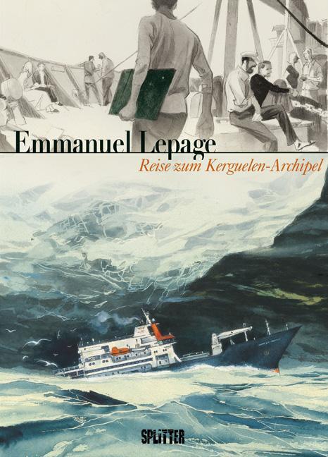 Cover: 9783868694925 | Reise zum Kerguelen-Archipel | Emmanuel Lepage | Buch | Deutsch | 2012