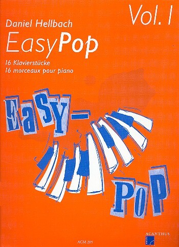 Cover: 9790000000308 | Easy Pop 1 | 16 Pieces for the Piano | Daniel Hellbach | Broschüre