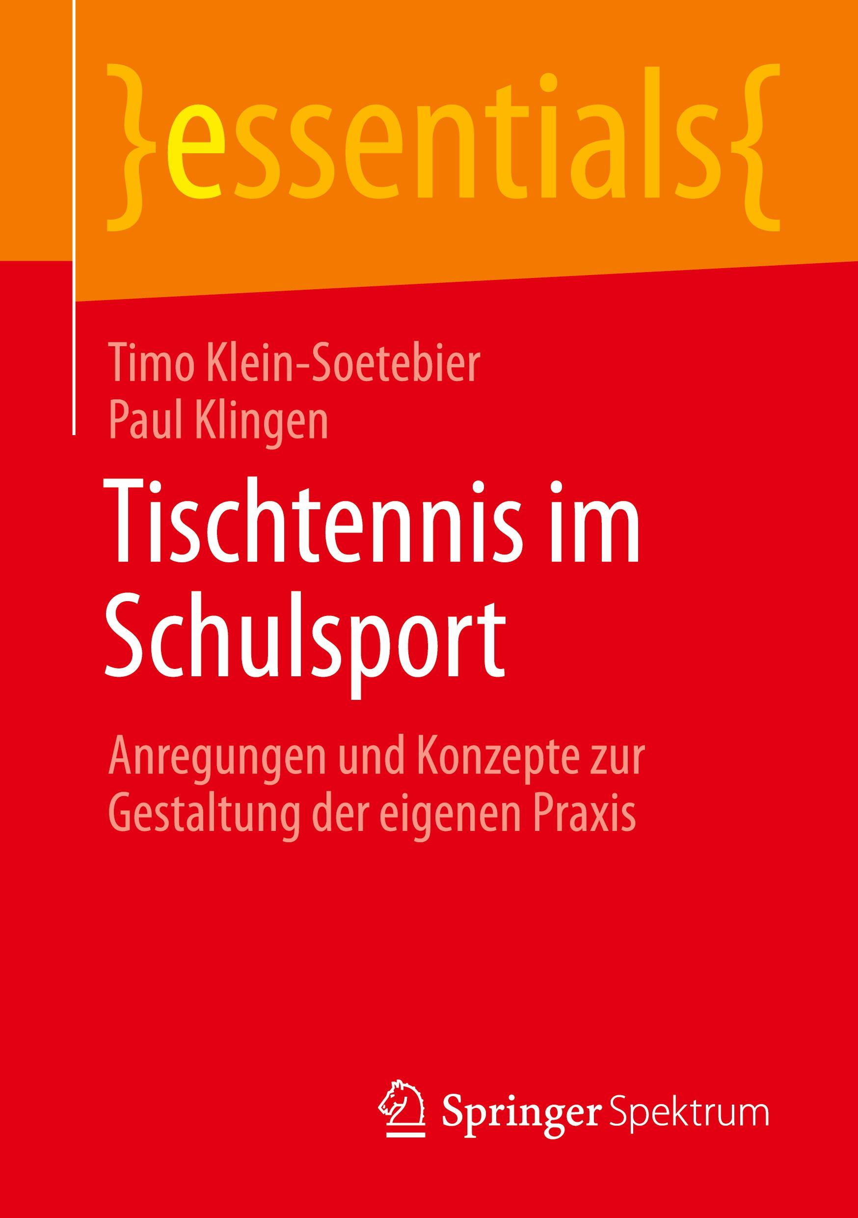 Cover: 9783662701041 | Tischtennis im Schulsport | Paul Klingen (u. a.) | Taschenbuch | viii